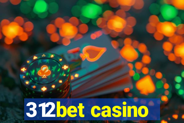 312bet casino